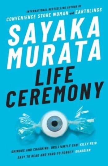 Life Ceremony Av Sayaka Murata