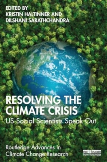 Resolving the Climate Crisis Resolving the Climate Crisis