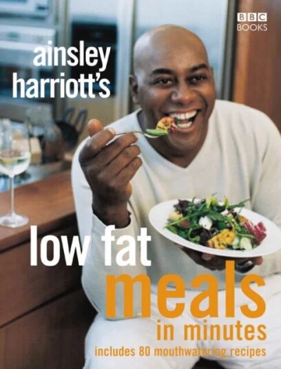 Ainsley Harriott'S Low Fat Meals In Minutes Av Ainsley Harriott