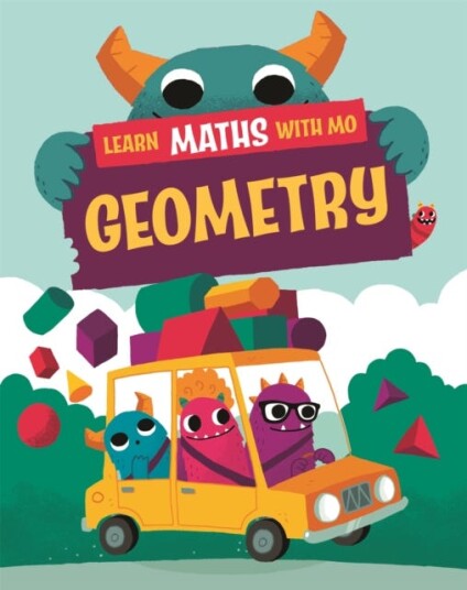 Learn Maths With Mo: Geometry Av Hilary Koll, Steve Mills