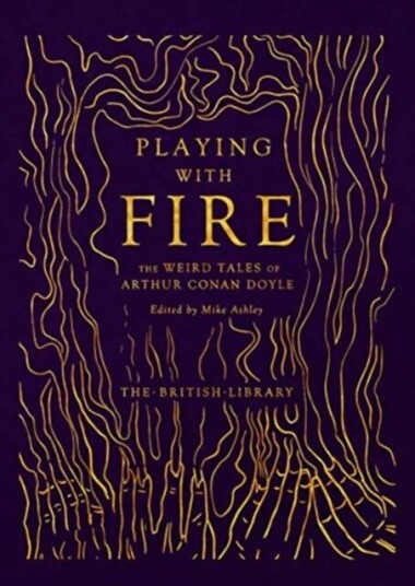 Playing With Fire Av Arthur Conan Doyle
