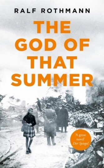 The God Of That Summer Av Ralf Rothmann