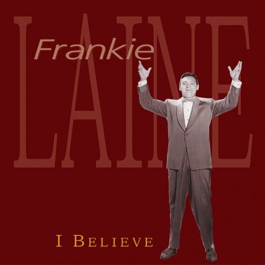 Frankie Laine I Believe CD