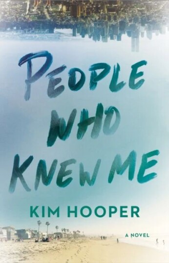 People Who Knew Me Av Kim Hooper