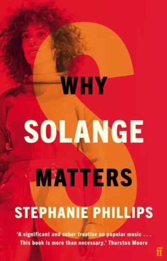 Why Solange Matters Av Stephanie Phillips