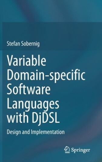 Variable Domain specific Software Languages with DjDSL