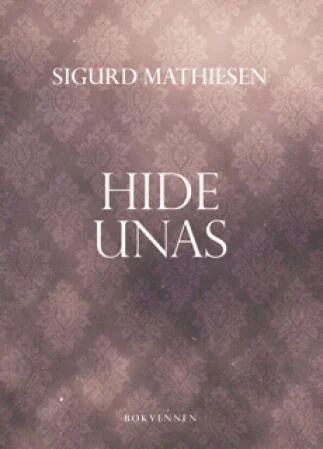 Hide Unas Av Sigurd Mathiesen