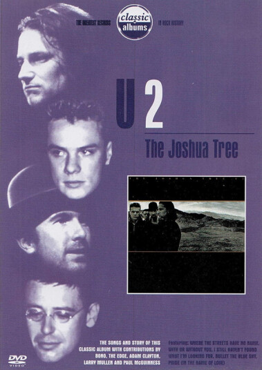 Classic Albums: The Joshua Tree DVD
