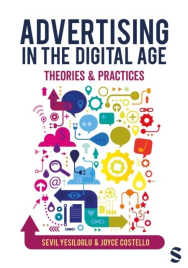 Advertising in the Digital Age  Theories and Practices