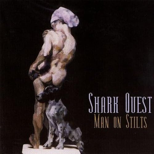 Shark Quest Man On Stilts CD