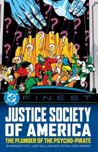 DC Finest: Justice Society of America: The Plunder of the Psycho Pirate DC Finest: Justice Society of America: The Plunder of the Psycho Pirate