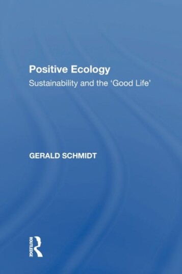 Positive Ecology Av Gerald Schmidt