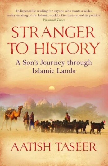 Stranger To History Av Aatish Taseer