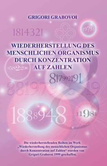 Wiederherstellung Des Menschlichen Organismus Durch Konzentration Auf Zahlen German Edition