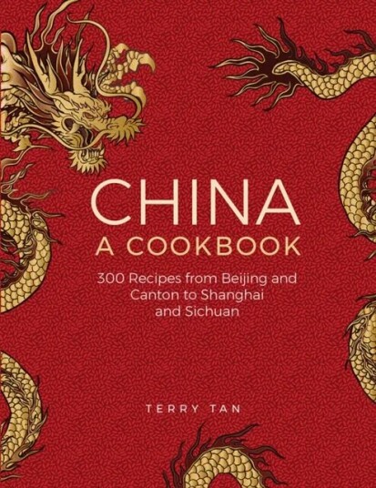 China: A Cookbook Av Terry Tan