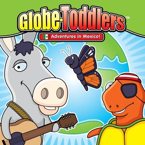 Tot Talk Inc. GlobeToddlers Adventures In Mexico CD