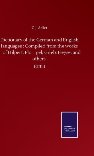 Dictionary of the German and English languages
