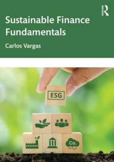Sustainable Finance Fundamentals Av Carlos Vargas