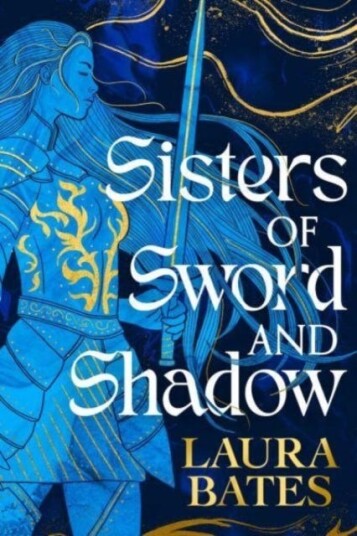 Sisters Of Sword And Shadow Av Laura Bates