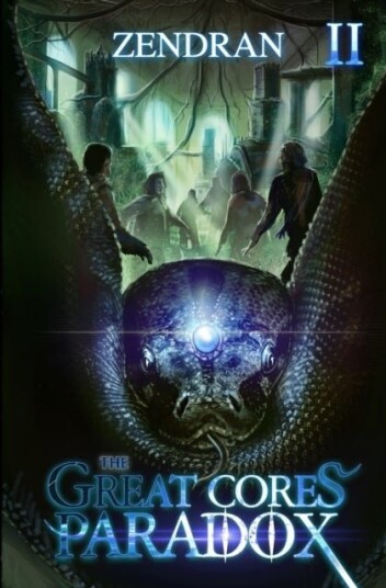 The Great Core's Paradox 2 The Great Core's Paradox 2