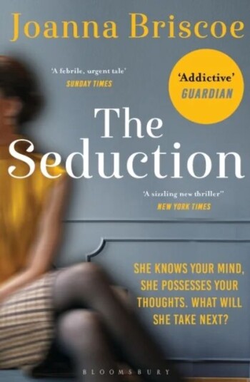 The Seduction Av Joanna Briscoe