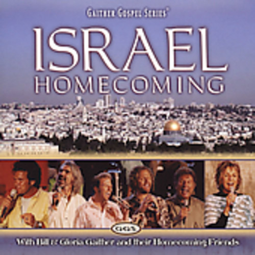 Bill & Gloria Gaither Israel Homecoming CD