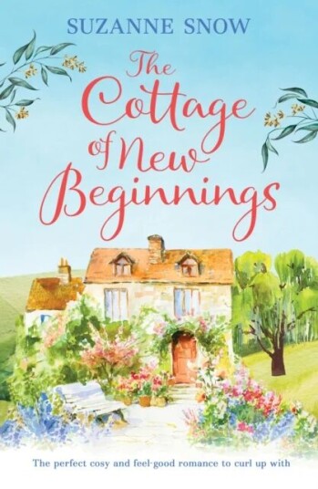 The Cottage Of New Beginnings Av Suzanne Snow