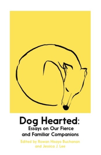 Dog Hearted Av Rowan Hisayo Buchanan & Jessica J. Lee