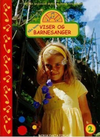 Våre Beste Viser Og Barnesanger 2 Våre Beste Viser Og Barnesanger 2