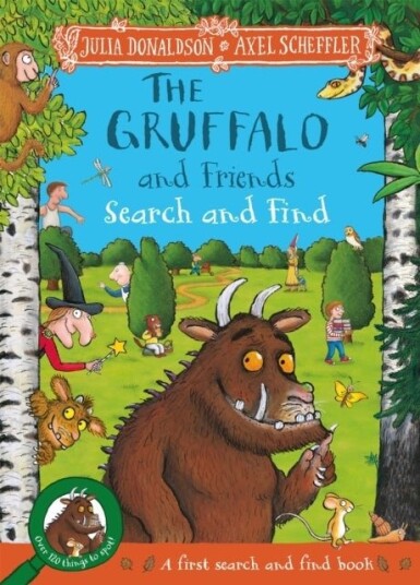 The Gruffalo and Friends Search and Find Book The Gruffalo and Friends Search and Find Book