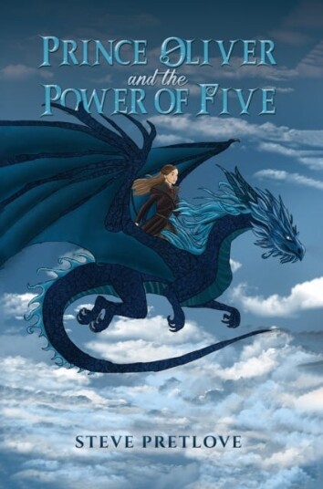 Prince Oliver and the Power of Five Prince Oliver and the Power of Five