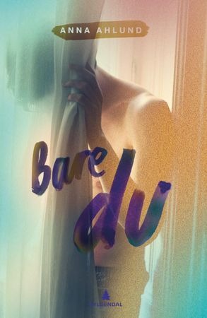 Bare du