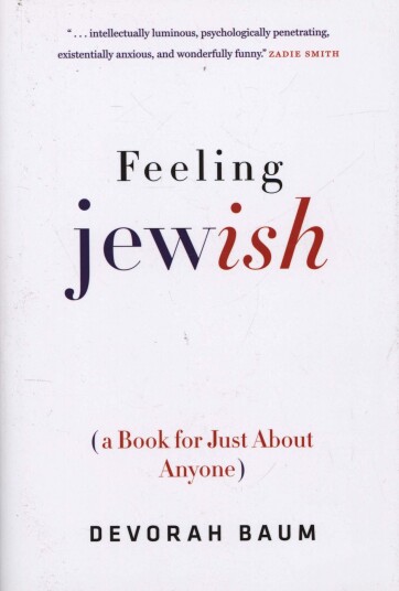 Feeling Jewish (A Book for Just About Anyone)
