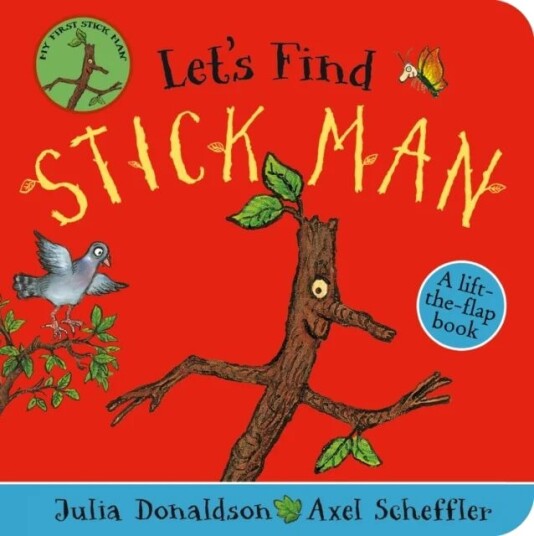 Let'S Find Stick Man Av Julia Donaldson Let'S Find Stick Man Av Julia Donaldson
