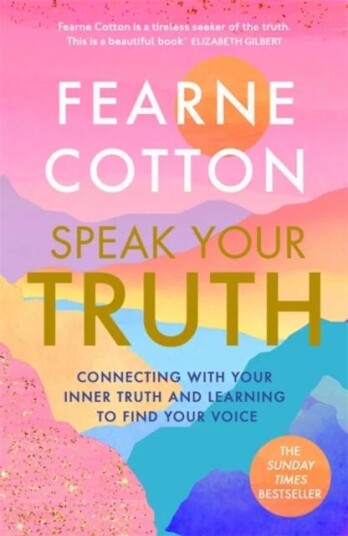 Speak Your Truth Av Fearne Cotton