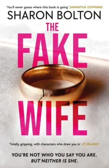 The Fake Wife Av Sharon Bolton