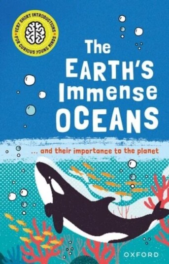 Very Short Introductions For Curious Young Minds: The Earth'S Immense Oceans Av Isabel Thomas
