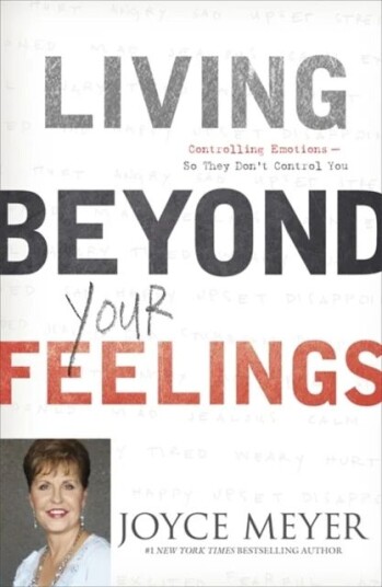 Living Beyond Your Feelings Av Joyce Meyer