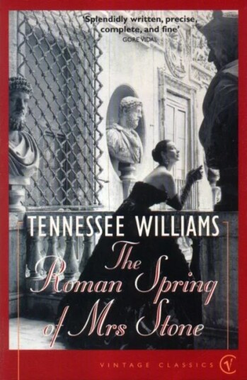 The Roman Spring Of Mrs Stone av Tennessee Williams The Roman Spring Of Mrs Stone av Tennessee Williams