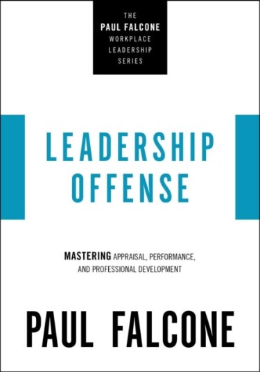 Leadership Offense Mastering Appraisal, Performance, and Professional Development