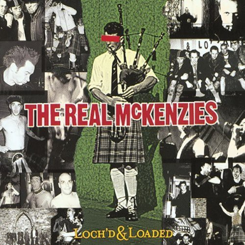 The Real Mckenzies Loch'd & Loaded CD