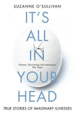 It'S All In Your Head Av Suzanne O'Sullivan