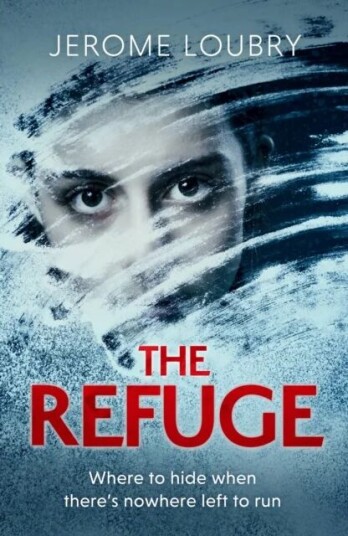 The Refuge Av Jerome Loubry
