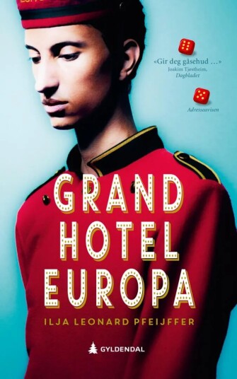 Grand Hotel Europa av Ilja Leonard Pfeijffer - Paperback Roman fra Gyldendal
