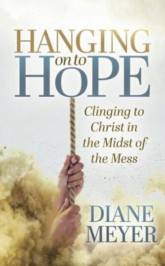 Hanging Onto Hope Av Diane Meyer Hanging Onto Hope Av Diane Meyer