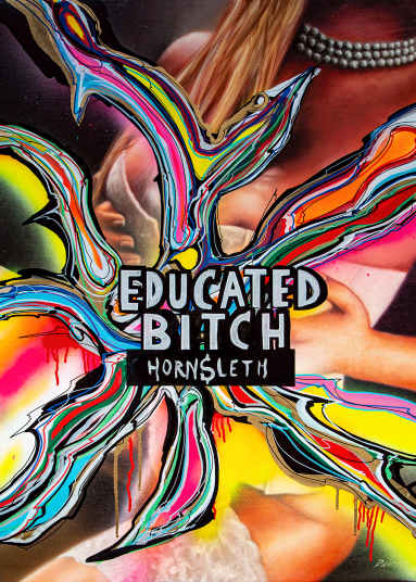 Educated Bitch av Hornsleth Educated Bitch av Hornsleth