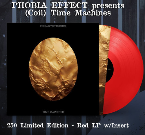 Presents: (Coil) Time Machines
