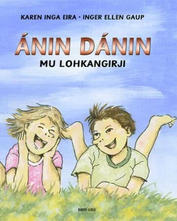 Ánin Dánin Av Karen Inga Eira, Inger Ellen Gaup