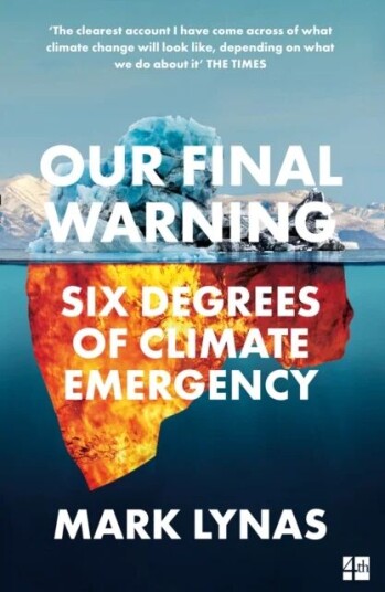 Our Final Warning Av Mark Lynas