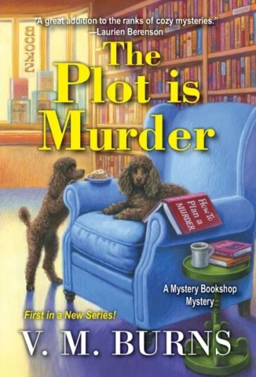 The Plot Is Murder Av V.M. Burns